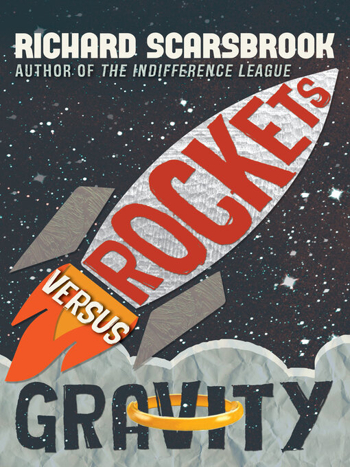 Title details for Rockets Versus Gravity by Richard Scarsbrook - Available